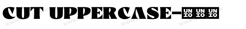 CUT Uppercase字体转换